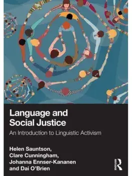 Language and Social Justice. An Introduction to Linguistic Activism, Paperback/Dai O'Brien