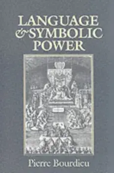 Language and Symbolic Power, Paperback/Pierre Bourdieu
