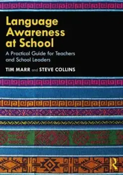 Language Awareness at School. A Practical Guide for Teachers and School Leaders, Paperback/***
