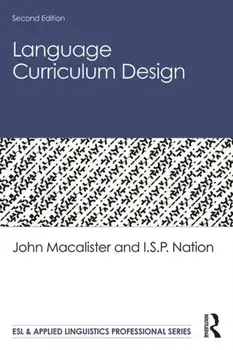 Language Curriculum Design, Paperback/John MacAlister