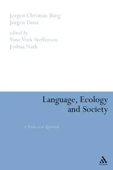 Language, Ecology and Society. A Dialectical Approach, NIPPOD, Paperback/Jorgen Door