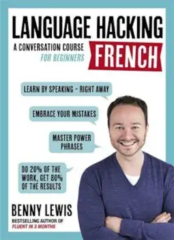 Language Hacking French, Paperback/Benny Lewis
