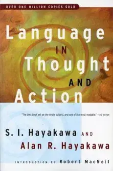 Language in Thought and Action: Fifth Edition, Paperback/S. I. Hayakawa
