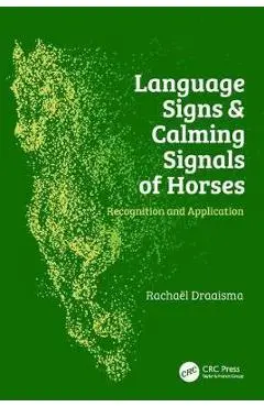 Language Signs and Calming Signals of Horses