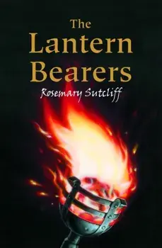 Lantern Bearers, Paperback/Rosemary Sutcliff