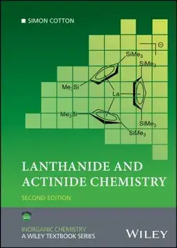 Lanthanide and Actinide Chemistry. 2 ed, Hardback/***