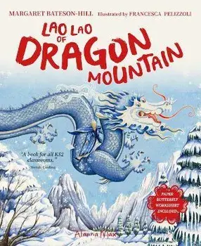Lao Lao of Dragon Mountain, Paperback/Margaret Bateson-Hill