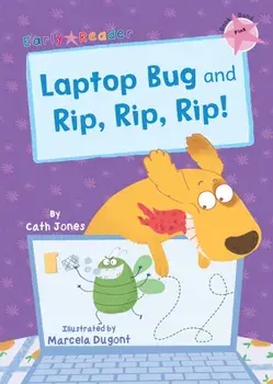 Laptop Bug and Rip, Rip, Rip!. (Pink Early Reader), Paperback/Cath Jones