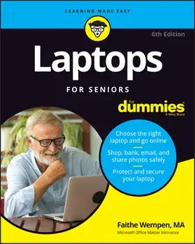 Laptops For Seniors For Dummies, 6th Edition, Paperback/F Wempen