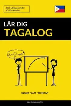 Lär dig Tagalog - Snabbt / Lätt / Effektivt: 2000 viktiga ordlistor, Paperback/Pinhok Languages