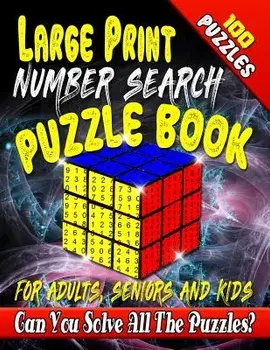 Large Print Number Search Puzzle Book for Adults, Seniors and Kids: Can You Solve All the Puzzles in This Number Word Search Puzzle Book?, Paperback/Maxwell Mattrichy