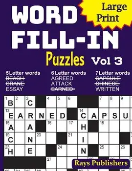 Large Print Word Fill-In Puzzles 3, Paperback/Rays Publishers
