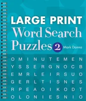 Large Print Word Search Puzzles 2, Paperback/Mark Danna