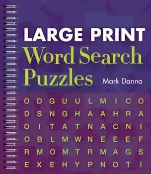 Large Print Word Search Puzzles, Paperback/Mark Danna
