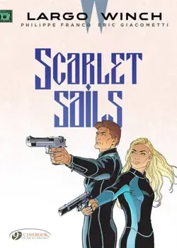 Largo Winch Vol. 18: Scarlet Sails, Paperback/***