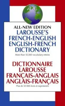 Larousse's French-English, English-French Dictionary: Dictionnaire Larousse Francais-Anglais, Anglais-Francais, Paperback/Larousse