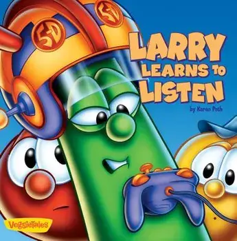 Larry Learns to Listen/Karen Poth