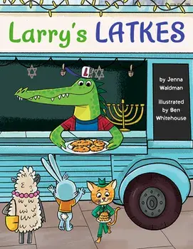 Larry's Latkes, Hardcover/Jenna Waldman