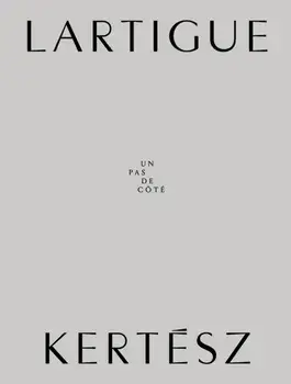 Lartigue | Kertesz, Hardback/***