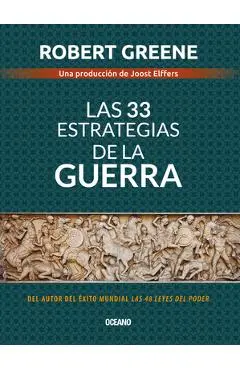 Las 33 Estrategias de la Guerra - Robert Greene