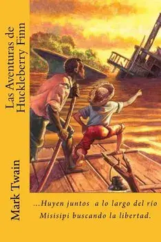 Las Aventuras de Huckleberry Finn (Spanish) Edition, Paperback/Mark Twain