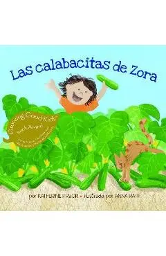 Las Calabacitas de Zora - Katherine Pryor