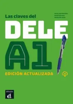 Las claves del nuevo DELE. Libro + audio mp3 descargable A1 - Edicion actualiz, Paperback/***