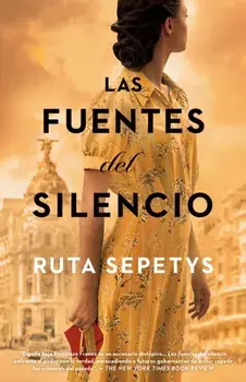 Las Fuentes del Silencio, Paperback/Ruta Sepetys