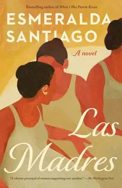 Las Madres - Esmeralda Santiago