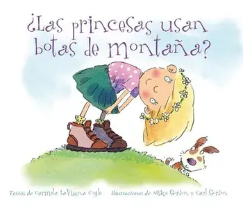 Las Princesas Usan Botas de Montana?, Hardcover/Carmela LaVigna Coyle