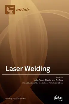 Laser Welding, Hardcover/João Pedro Oliveira