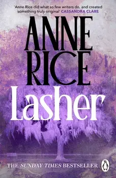 Lasher. Lives of the Mayfair Witches, Paperback/Anne Rice
