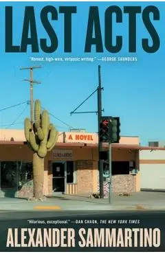 Last Acts - Alexander Sammartino