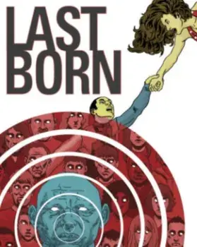 Last Born Volume 1, Paperback/Patrick Meaney