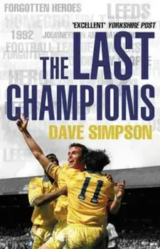 Last Champions, Paperback/Dave Simpson