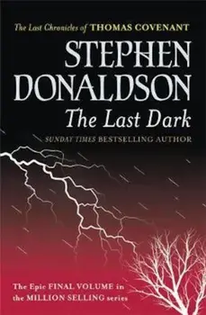 Last Dark, Paperback/Stephen Donaldson