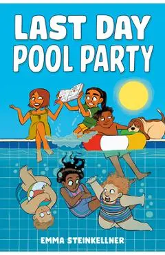 Last Day Pool Party - Emma Steinkellner