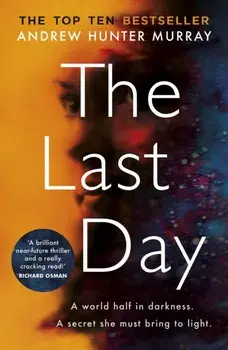 Last Day. The Sunday Times bestseller, Paperback/Andrew Hunter Murray