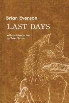 Last Days, Paperback/Brian Evenson