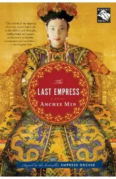 Last Empress - Anchee Min