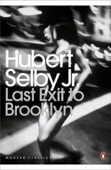 Last Exit to Brooklyn, Paperback/Hubert Selby Jr