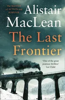 Last Frontier, Paperback/Alistair MacLean