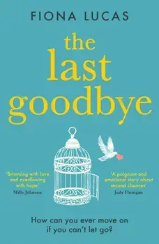 Last Goodbye, Paperback/Fiona Lucas
