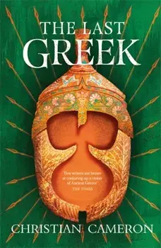 Last Greek, Paperback/Christian Cameron