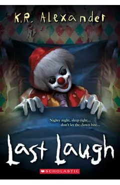 Last Laugh - K. R. Alexander