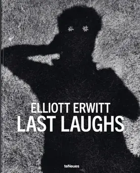 Last Laughs, Hardback/Elliott Erwitt
