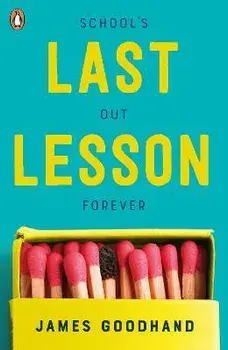 Last Lesson, Paperback/James Goodhand