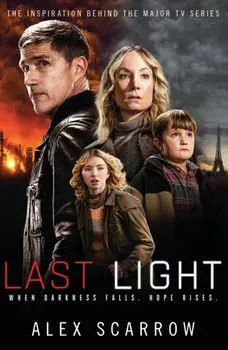 Last Light, Paperback/Alex Scarrow