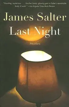 Last Night, Paperback/James Salter