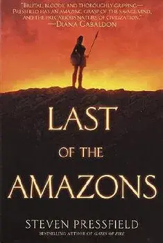 Last of the Amazons, Paperback/Steven Pressfield